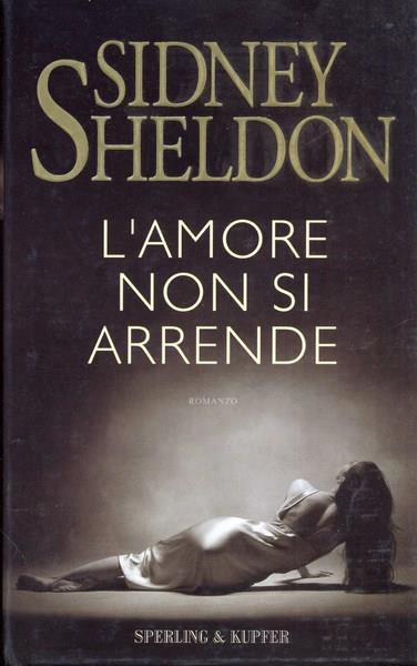 L' amore non si arrende - Sidney Sheldon - 3