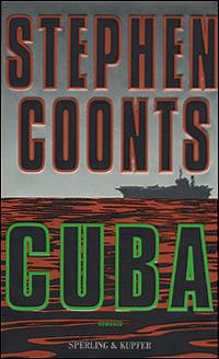 Cuba - Stephen Coonts - copertina