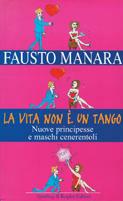 La vita non è un tango - Fausto Manara - 2