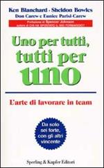 Uno per tutti, tutti per uno. L'arte di lavorare in team