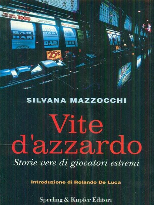 Vite d'azzardo - Silvana Mazzocchi - copertina