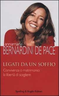 Legati da un soffio - Annamaria Bernardini de Pace - copertina
