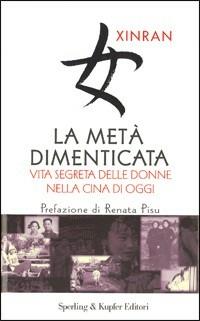 La metà dimenticata - Xinran - copertina