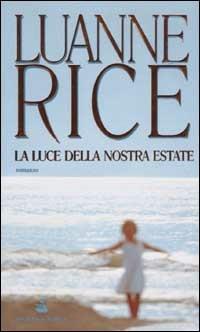La luce della nostra estate - Luanne Rice - copertina