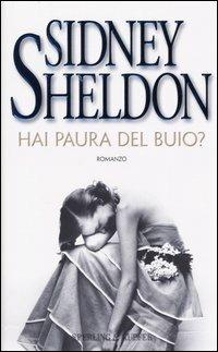 Hai paura del buio? - Sidney Sheldon - copertina