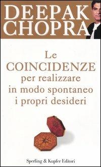 Le+coincidenze+per+realizzare+in+modo+spontaneo+i+propri+desideri