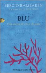 Blu. Una storia di vita e di mare