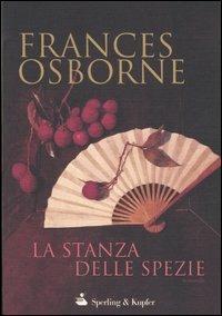 La stanza delle spezie - Frances Osborne - copertina