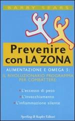 Prevenire con la Zona