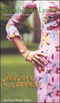 Zenzero e cannella - Sarah-Kate Lynch - copertina