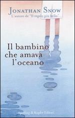 Il bambino che amava l'oceano