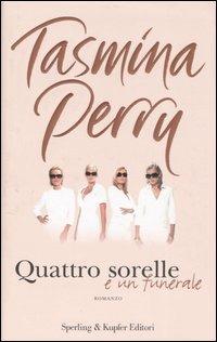 Quattro sorelle e un funerale - Tasmina Perry - copertina