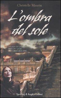 L' ombra del sole - Christelle Maurin - copertina