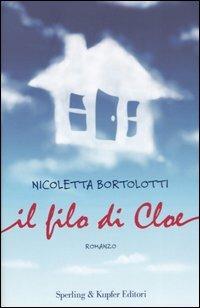 Il filo di Cloe - Nicoletta Bortolotti - copertina