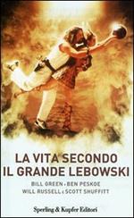 La vita secondo il Grande Lebowski