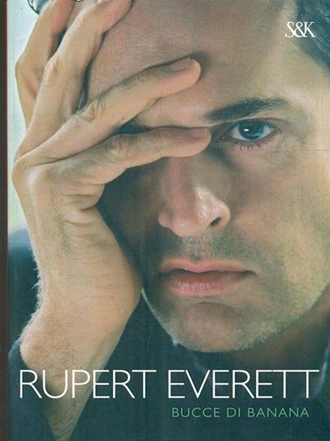 Bucce di banana - Rupert Everett - copertina