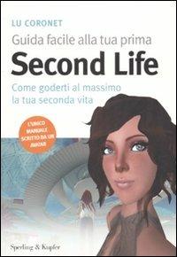 Guida facile alla tua prima Second Life - Lu Coronet - copertina