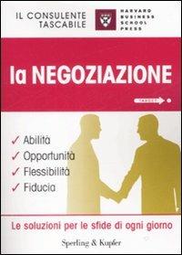 La negoziazione. Abilità, opportunità, flessibilità, fiducia - Marjorie C. Aaron - copertina