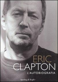 L'autobiografia - Eric Clapton - copertina