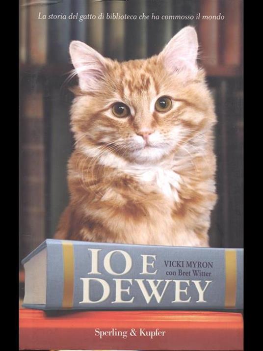 Io e Dewey - Vicki Myron,Bret Witter - copertina