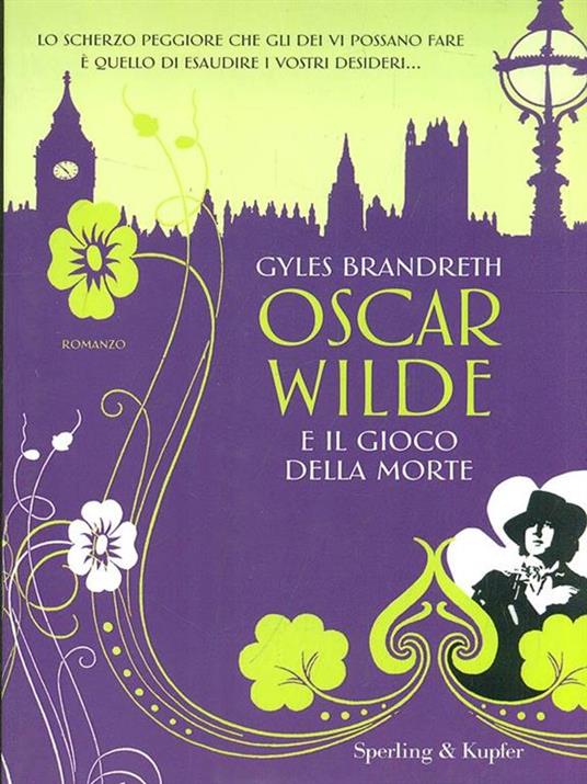 Oscar Wilde e il gioco della morte - Gyles Brandreth - 2