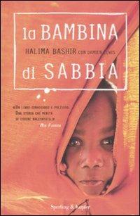La bambina di sabbia - Halima Bashir,Damien Lewis - copertina