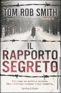 Il rapporto segreto - Tom R. Smith - copertina