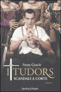 I Tudors. Scandali a corte - Anne Gracie - 6