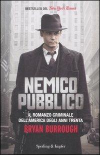 Nemico pubblico - Bryan Burrough - 2