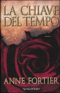 La chiave del tempo - Anne Fortier - copertina