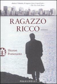 Ragazzo ricco - Sharon Pomerantz - 6