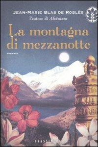 La montagna di mezzanotte - Jean-Marie Blas de Roblès - copertina