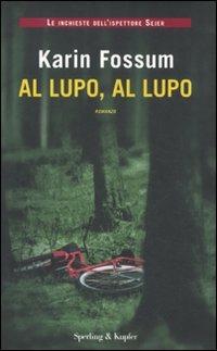 Al lupo, al lupo - Karin Fossum - 4