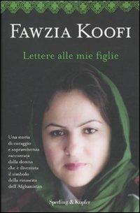 Lettere alle mie figlie - Fawzia Koofi,Nadene Ghouri - 5