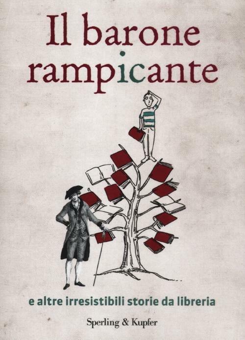 Il barone rampicante e altre irresistibili storie da libreria - copertina