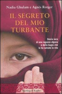 Il segreto del mio turbante - Nadia Ghulam,Agnès Rotger - 4