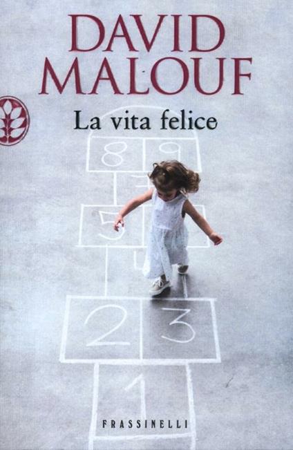 La vita felice - David Malouf - copertina