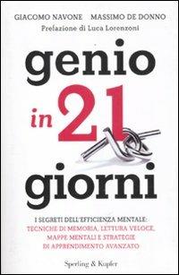 Genio in 21 giorni - Giacomo Navone,Massimo De Donno - copertina