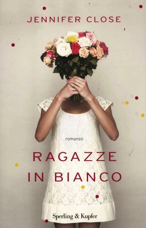 Ragazze in bianco - Jennifer Close - 4