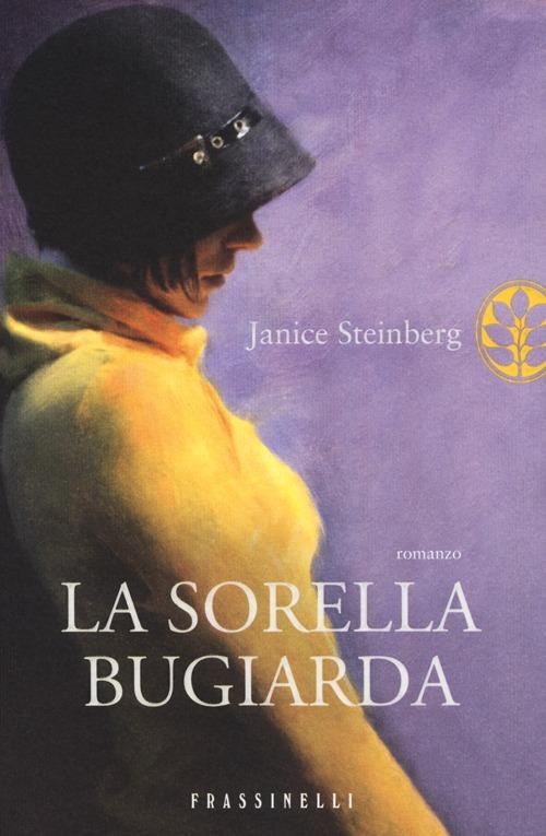 La sorella bugiarda - Janice Steinberg - copertina