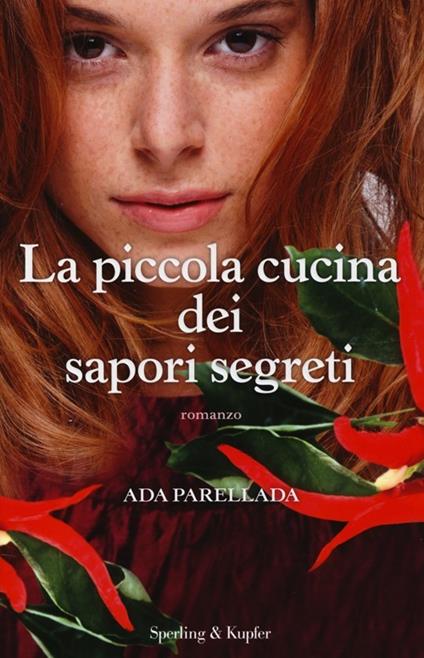 La piccola cucina dei sapori segreti - Ada Parellada - copertina