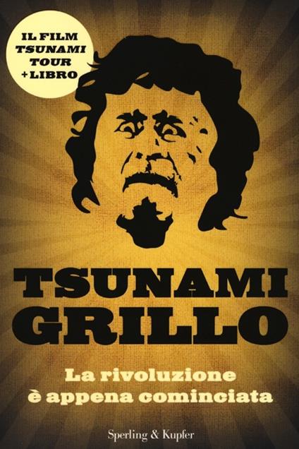 Tsunami Grillo. La rivoluzione è appena cominciata. Con DVD - copertina