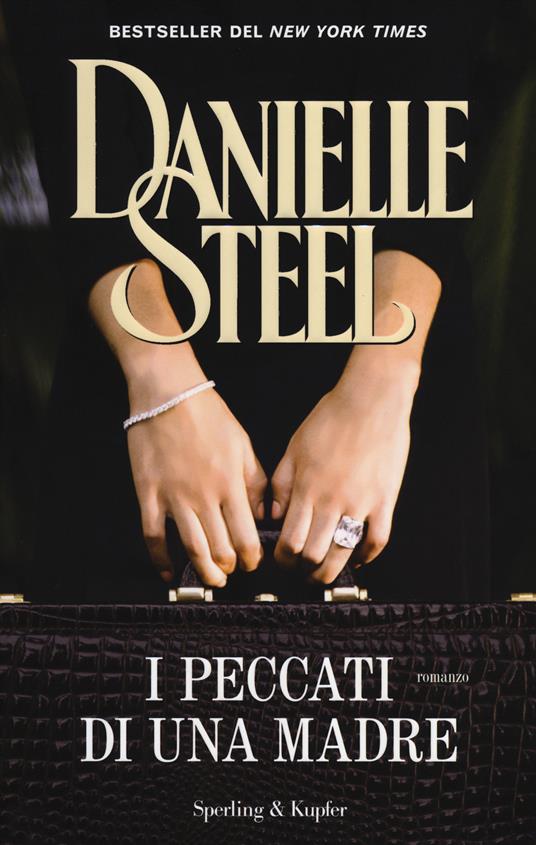 I peccati di una madre - Danielle Steel - copertina