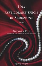 Una particolare specie di seduzione. The Girls Book Club. Vol. 3