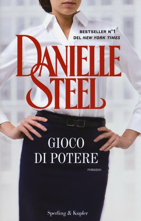 Gioco di potere - Danielle Steel - copertina