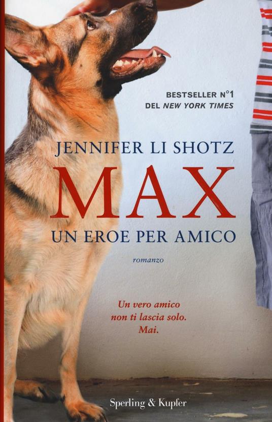 Max. Un eroe per amico - Jennifer Li Shotz - copertina