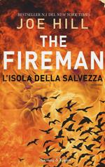 L' isola della salvezza. The Fireman