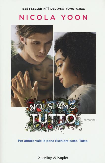 Noi siamo tutto - Nicola Yoon - copertina