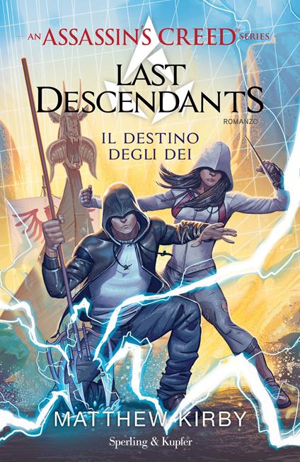 Assassin's Creed. Last descendants. Vol. 3: Il destino degli dei - Matthew Kirby - copertina
