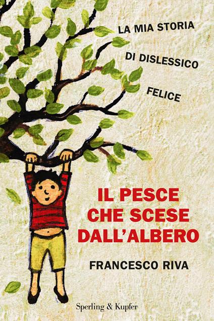 Il pesce che scese dall'albero - Francesco Riva - copertina